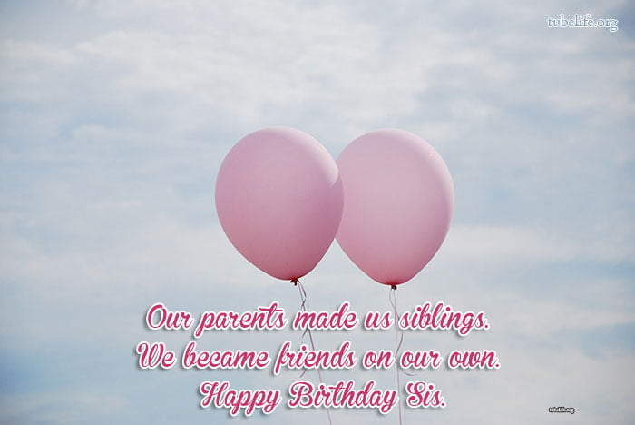 Beautiful Birthday Quotes for Sister