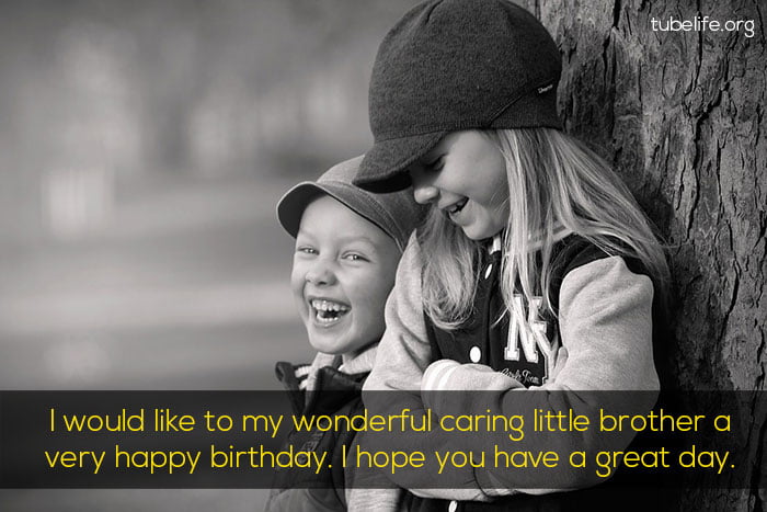 Birthday Wishes for Younger Brother from Elder Sister